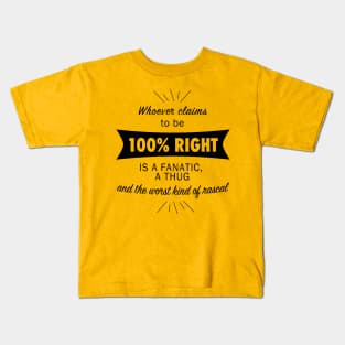 Always Right?! Kids T-Shirt